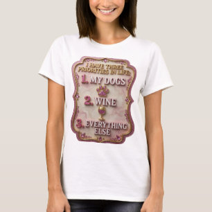 Schoon Goud MIJN HONDEN WIJN ALLES ANDERS T-shirt