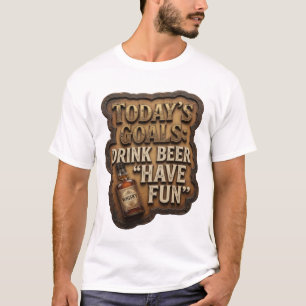 Schoon HEDENDAAGSE DOELEN BIER DRINKEN LOL Grappig T-shirt