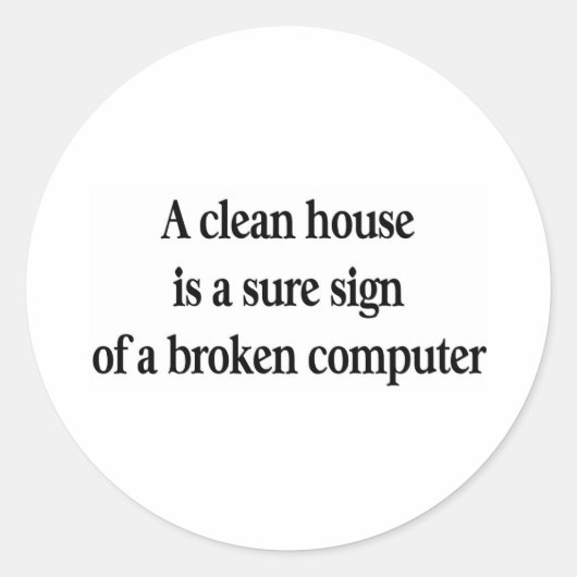 Schoon huis ronde sticker (Voorkant)