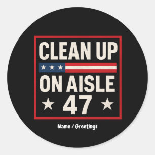 Schoon op gangpad 47 anti Trump grappig politiek Ronde Sticker