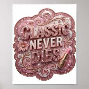 Schoon Roze CLASSIC NOOIT DOOD Poster