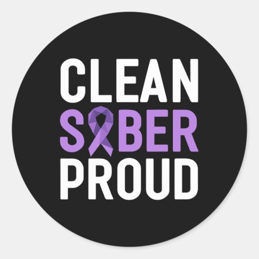 Schoon Sober Trots Eindverslaving Overdosis Awaren Ronde Sticker (Voorkant)