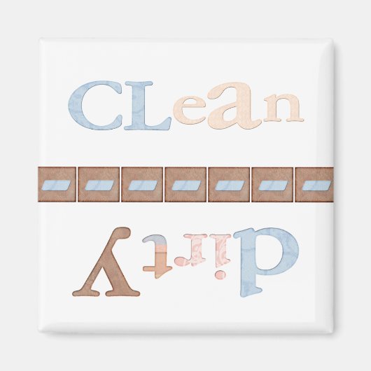 Schoon-vuil-pas het aan! magneet (Voorkant)