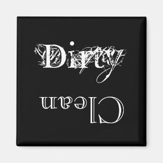 Schoon, Vuile magneet