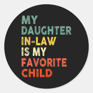 Schoondochter is mijn favoriete kind familie vader ronde sticker