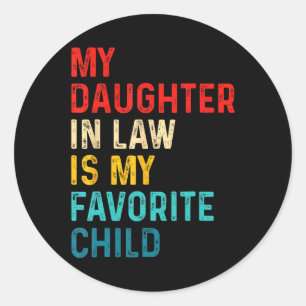 Schoondochter is mijn favoriete kind familie vader ronde sticker