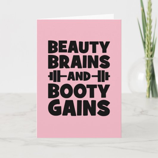 Schoonheid, Hersenen, Booty Gains - Women's Novelt Kaart (Voorkant)