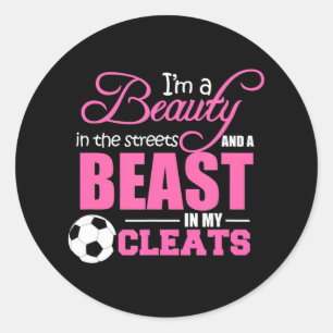 Schoonheid in de straten Beast in mijn Cleats Socc Ronde Sticker