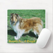 Schoonheid is… Een ruwe collie Muismat (Met muis)