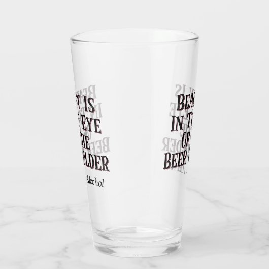 Schoonheid is in het oog van de bierhouder - Alcoh Glas (Rechts)