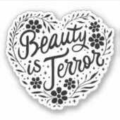Schoonheid is terreur sticker (Voorkant)