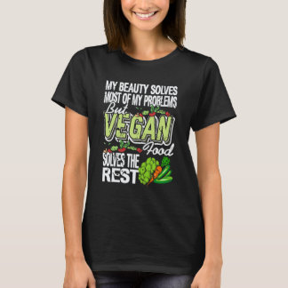 Schoonheid lost de meeste problemen op, maar vegan t-shirt