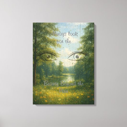 Schoonheid voorbij de pijn Uitgerekt Canvas Print (Voorkant)