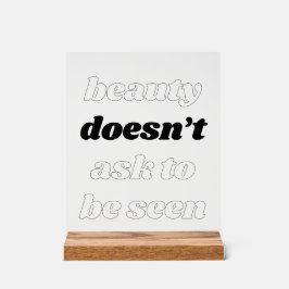Schoonheid vraagt geen acrylteken acryl bord