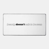 Schoonheid vraagt niet om een bureaumat (Voorkant)