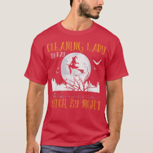 Schoonmaakdame op dag-heks van nachtvrouwen Halowe T-shirt