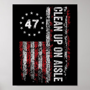 Schoonmaken op gangpad 47 Impeach 47 Anti Trump 86 Poster