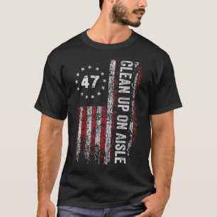 Schoonmaken op gangpad 47 Impeach 47 Anti Trump 86 T-shirt