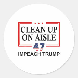 Schoonmaken op gangpad 47 Impeach Trump 86 47 Anti Ronde Sticker