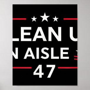 Schoonmaken van gangpad 47 impeach 47 anti Trump 8 Poster