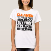 Schoonmaker Ik probeer dingen grappig te maken Gra T-shirt (Voorkant)