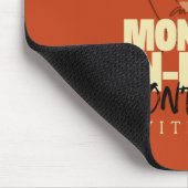 Schoonmonster, niet met haar knoeien muismat (Hoek)