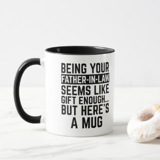Schoonvader zijn lijkt een cadeau genoeg mok