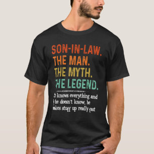 Schoonzoon De Man De Mythe De Legende Hij Weet Ev T-shirt