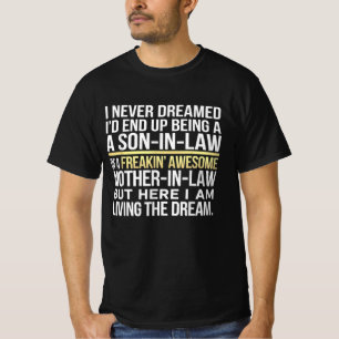 Schoonzoon Freakin' Geweldige schoonmoeder T-shirt