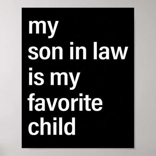Schoonzoon is mijn favoriete kind Vaderdag vader Poster (Voorkant)