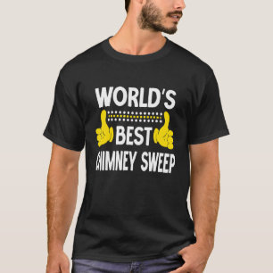 Schoorsteenveger Functie Schoorsteenveger Werelds T-shirt