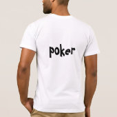 Schop een$$, pokerspeler t-shirt (Achterkant)