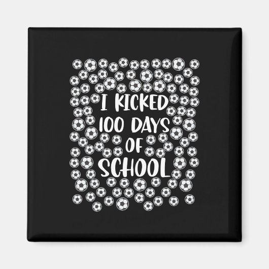 Schopte 100 dagen van School Soccer Player Student Magneet (Voorkant)