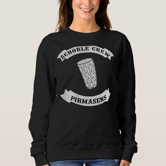 Schorle Crew Pirmasens - voor het bewijs van wijn Trui (Voorkant)