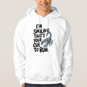 Schorpioen glimlach: een waarschuwing om te rennen hoodie