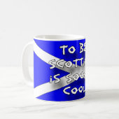 Schots zijn is cool koffiemok (Voorkant links)