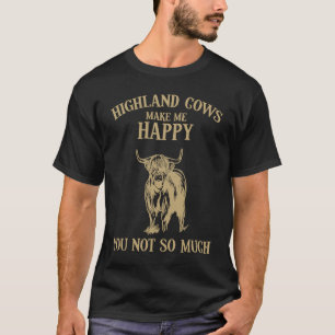 Schotse Hooglanders Maken Me Gelukkig Schotland T-shirt