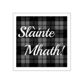 Schotse Tartan plaid / Slainte Mhath! zegeningen Rubberstempel (Afrduk)