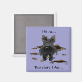 Schotse Terriër (Scotties) Ik Hunt... Magneet (Voorkant / Achterkant)