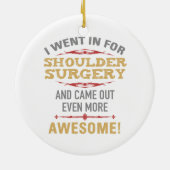 Schouderchirurgie Herstel Humor Keramisch Ornament (Achterkant)