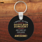 Schouderchirurgie Herstel Humor Sleutelhanger (Voorkant)