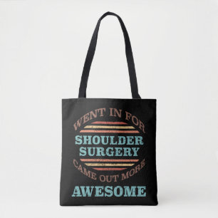 Schouderchirurgie Herstel Humor Tote Bag