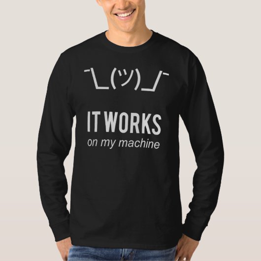 Schouderophalen Het Werkt Op Mijn Machine Programm T-shirt (Voorkant)