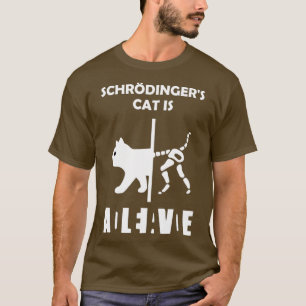 Schrdingers cat Dead and Alive physics nerd T-shirt