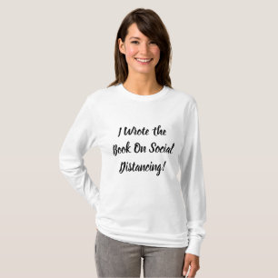 Schreef het Boek over Sociale Afstand T-shirt