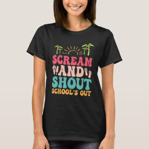 Schreeuw en schreeuw scholen uit leraren zomervaka t-shirt