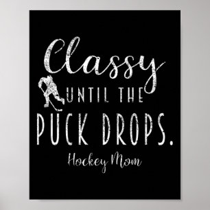 Schreeuw tot de puck valt Hockey Moeder Grappige H Poster