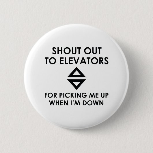 Schreeuw uit naar liften ronde button 5,7 cm (Voorkant)