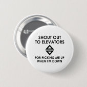 Schreeuw uit naar liften ronde button 5,7 cm (Voorkant /achterkant)