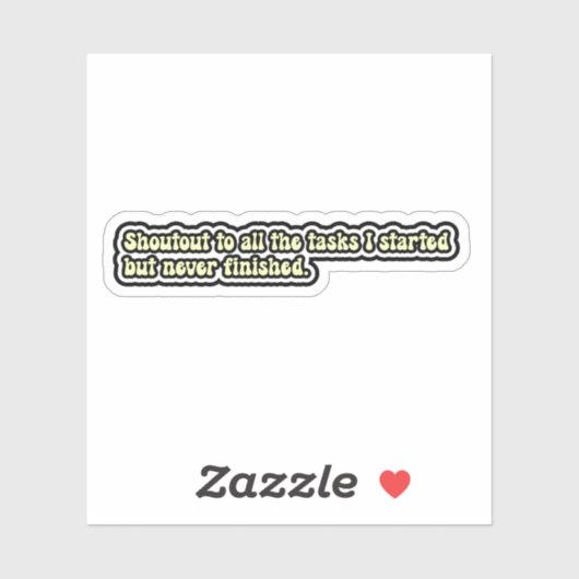 Schreeuwen om alle taken die ik begon Funny ADHD Sticker (Vel)